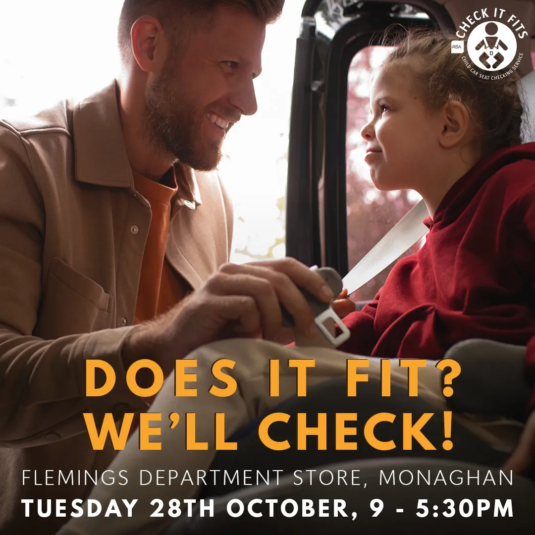 'Does it fit? We'll check!' — a father fastening his daughter's seatbelt in a car, with the RSA Check It Fits logo and event date.