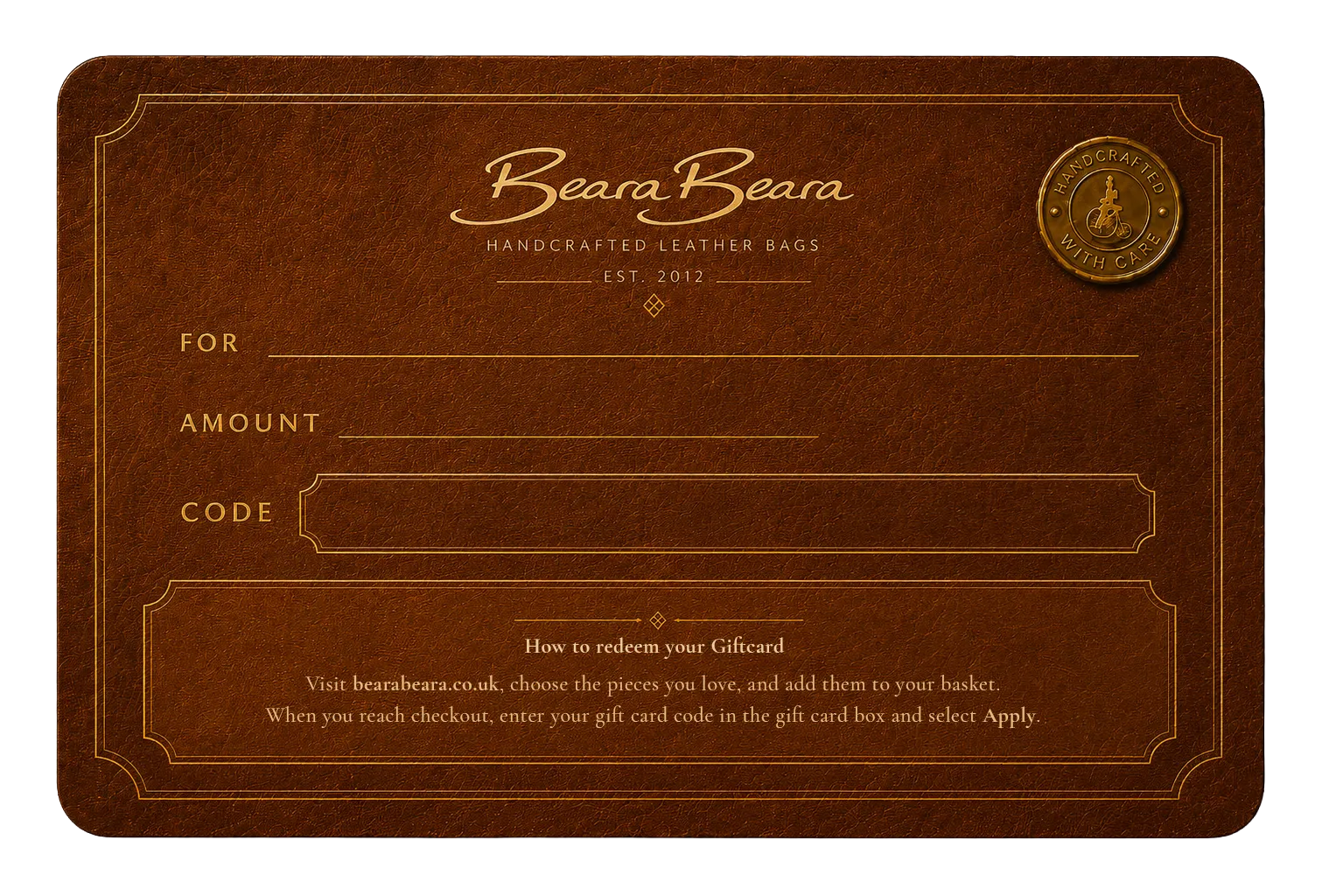 Gift card back — gold Beara Beara logo, For, Amount and Code fields with gold rules, the brass seal, and a framed 'How to redeem your Giftcard' panel.