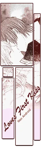 Tall narrow strip of offset, overlapping manga panels in pale pink and white, with "Loves First Kiss" and "Neo Android" written vertically in script.