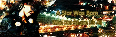 Wide banner: a figure in a black leather jacket on the left, against blurred night-city lights, with "A Star Was Born" and "Who Out Shone Us All" in glowing gold type.